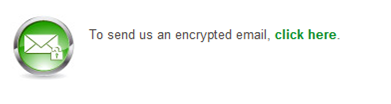 Send Us an email through our encrypted portal